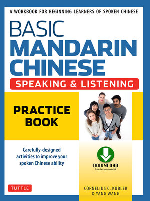 cover image of Basic Mandarin Chinese--Speaking & Listening Practice Book